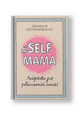 #Selfmama. Лайфхаки для работающей мамы