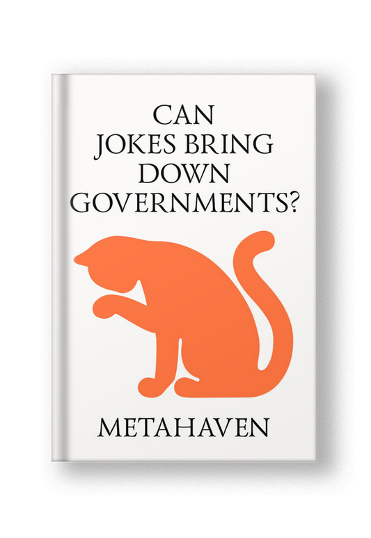 Can jokes bring down governments?