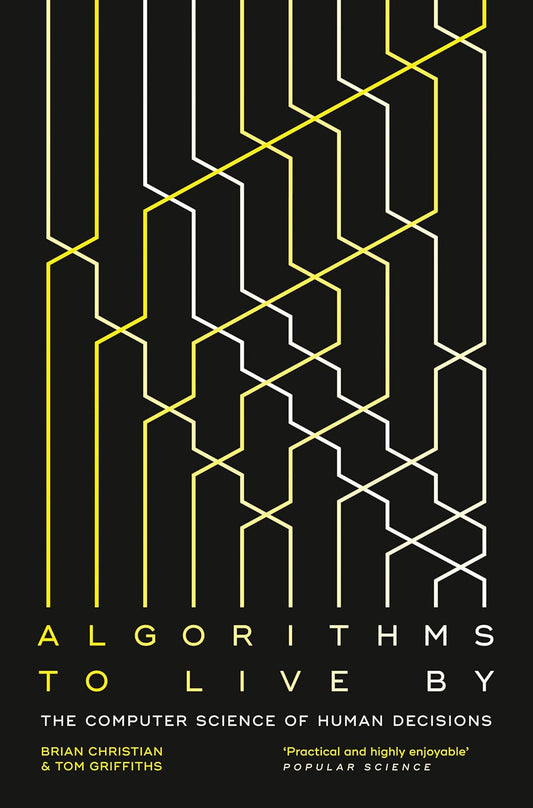 Algorithms to Live By: The Computer Science of Human Decisions in English (Discounted)