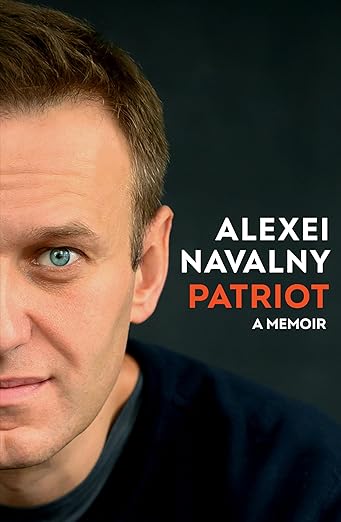 Patriot (Alexei Navalny autobiography in English, Oct 2024)