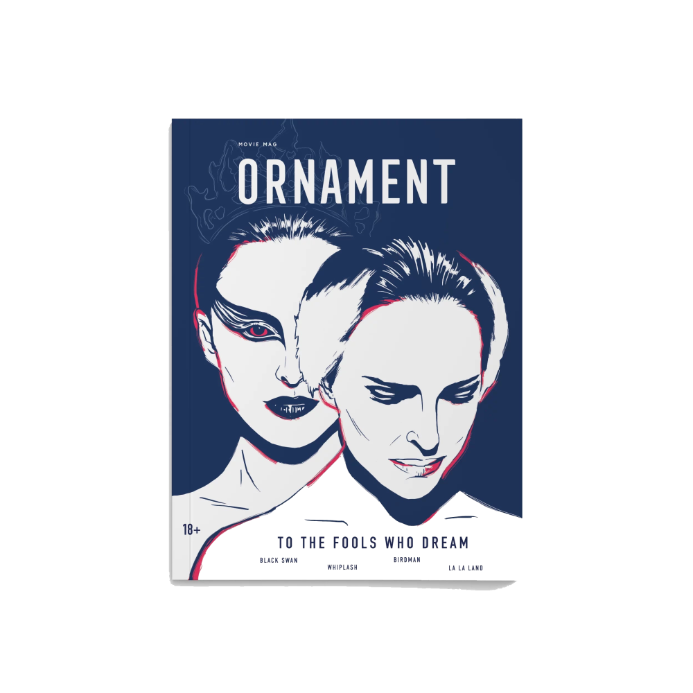 Журнал Ornament #02 ШАЗЕЛЛ, АРОНОФСКИ, ИНЬЯРРИТУ | «Ла-Ла Ленд», «Одержимость», «Черный лебедь», «Бёрдмэн»